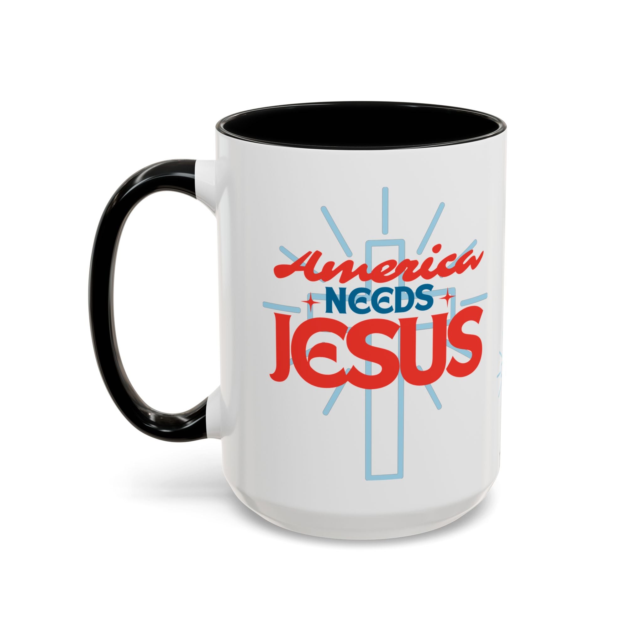 America Needs Jesus Coffee Mug