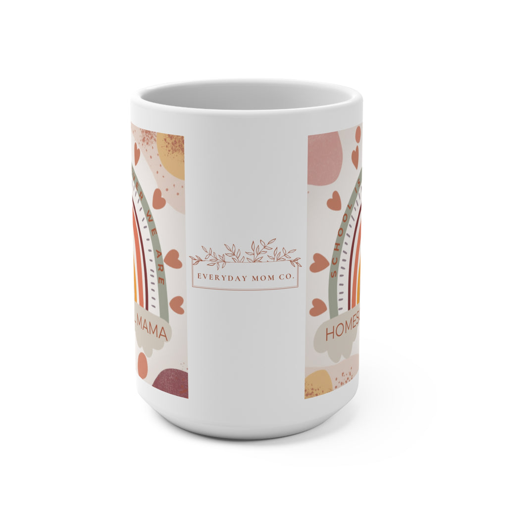 Homeschool Mama Mug - 15oz