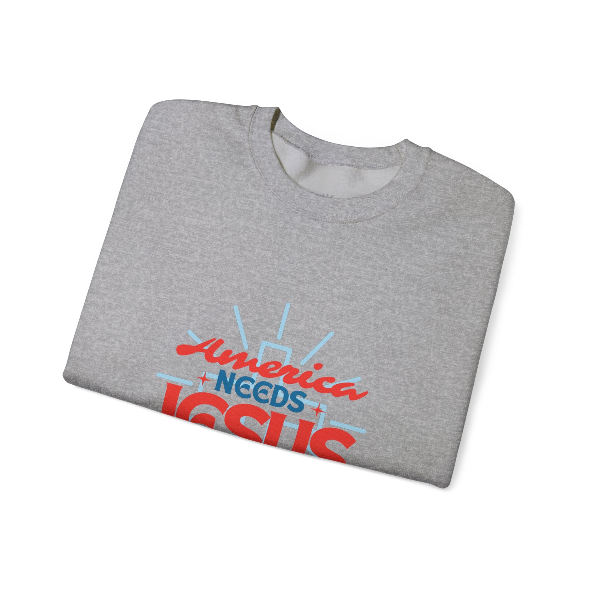 America Needs Jesus Sweatshirt