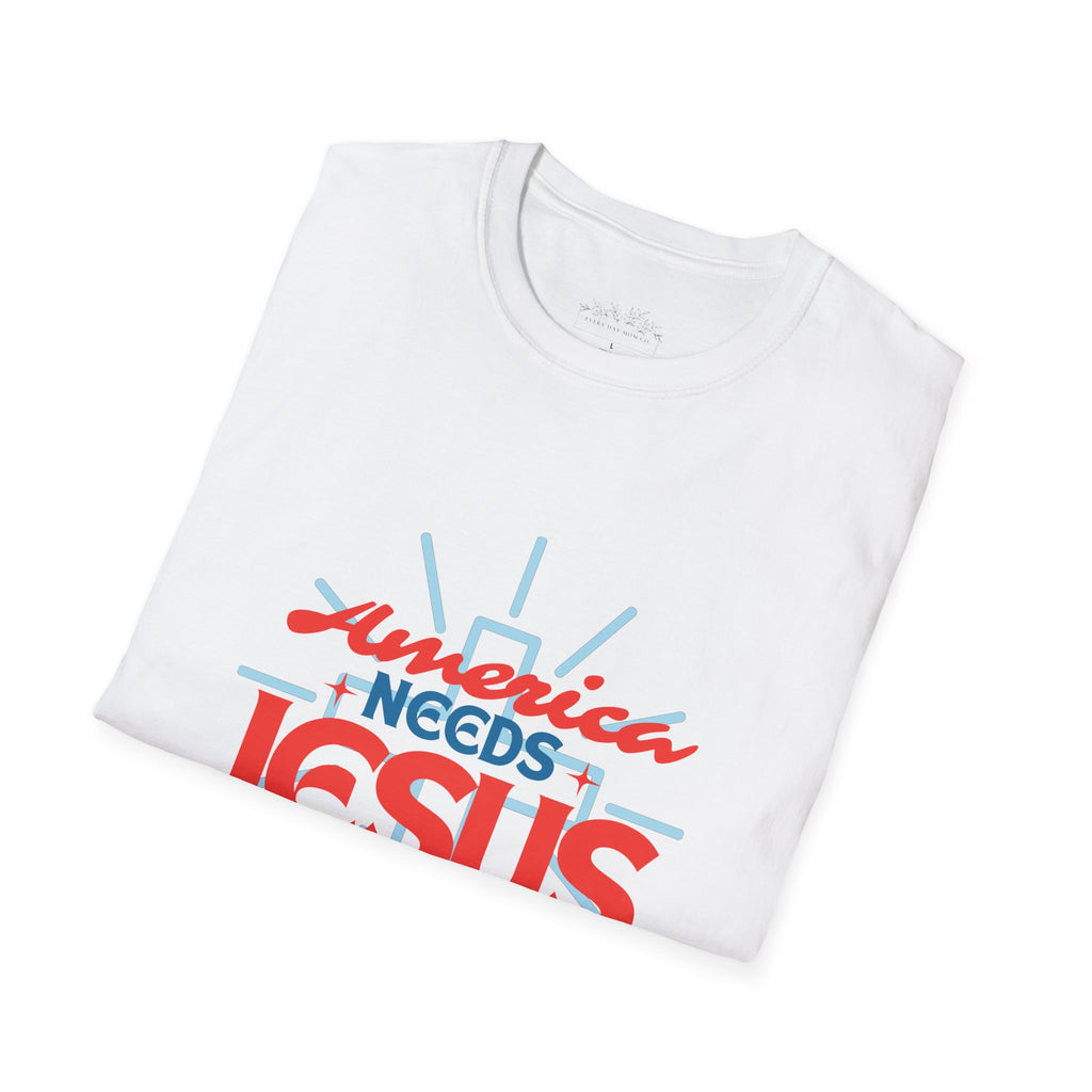 America Needs Jesus T-Shirt