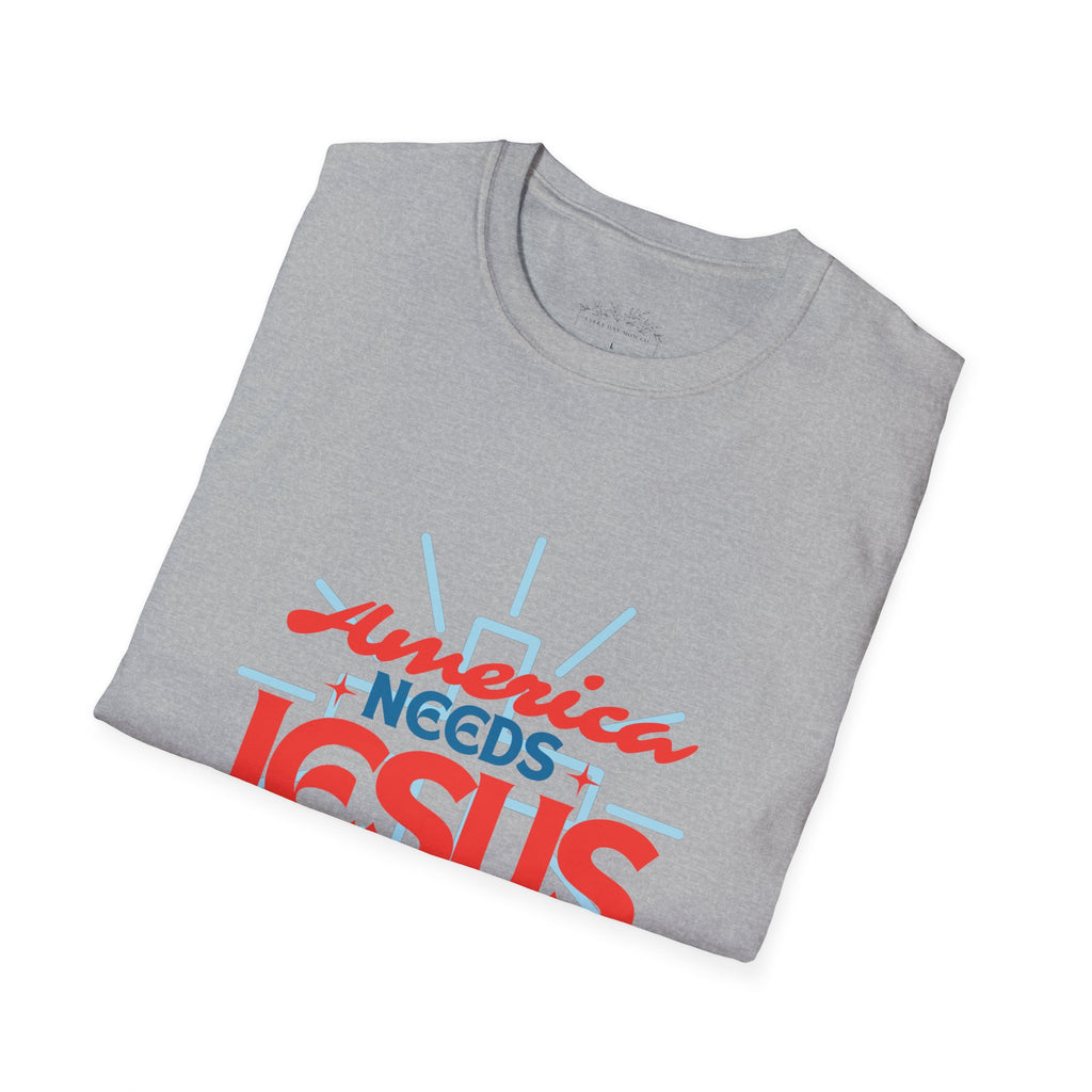 America Needs Jesus T-Shirt