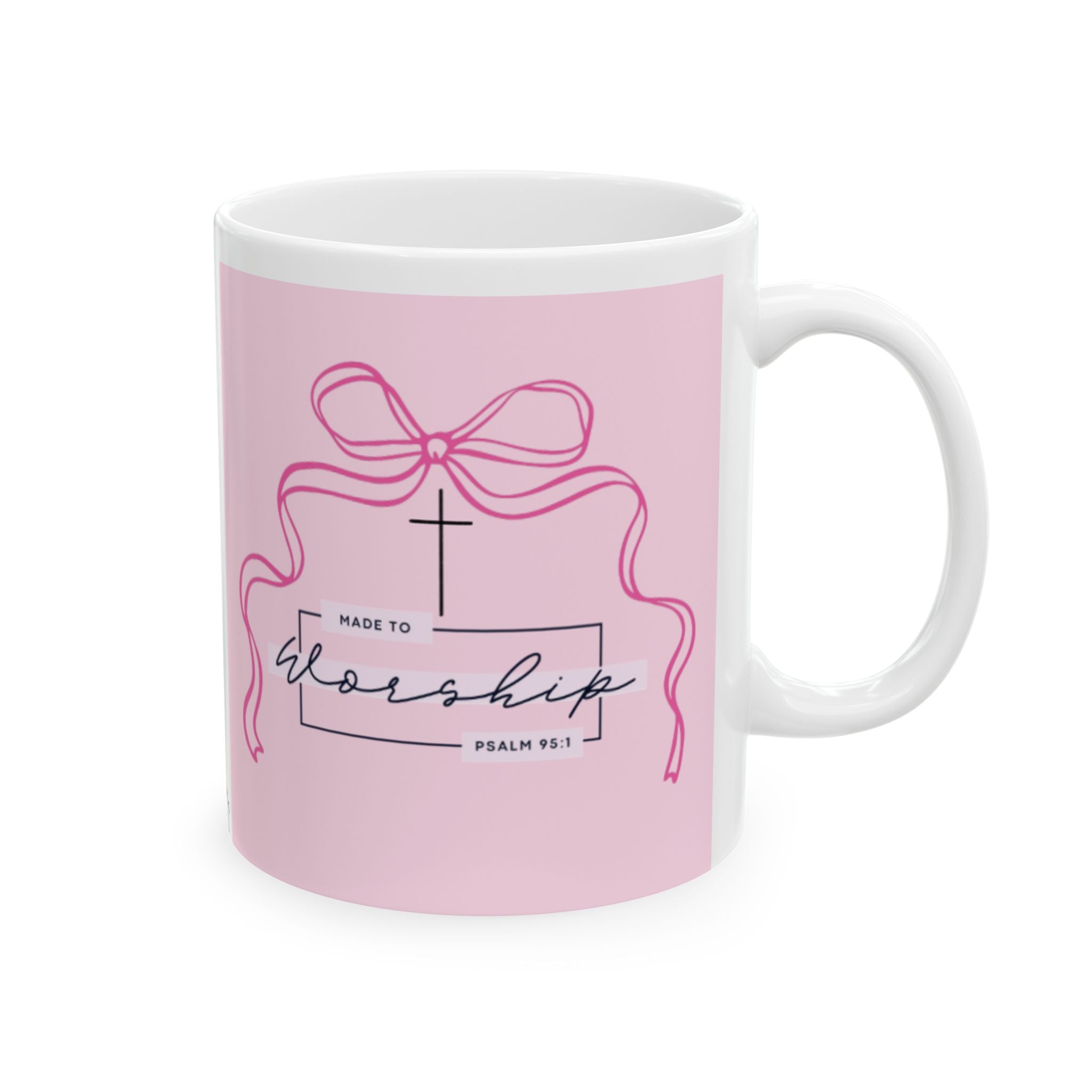 Pink Bow Worship Mug🎀 — 11oz